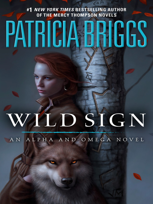 Title details for Wild Sign by Patricia Briggs - Wait list